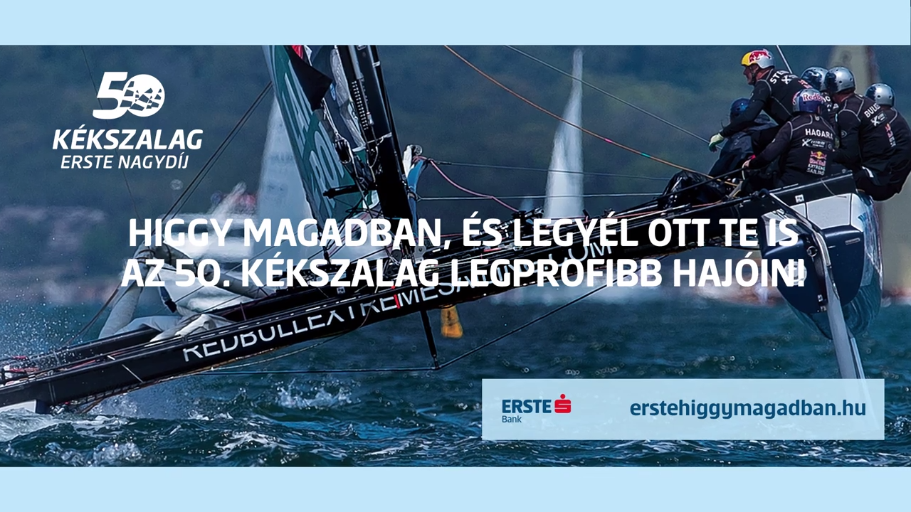 Kékszalag  50. Kékszalag Erste Nagydíj  Higgy magadban!  Erste  pályázat  versenyymmy Kékszalag50. Kékszalag Erste Nagydíj Erste Bank Higgy magadban!