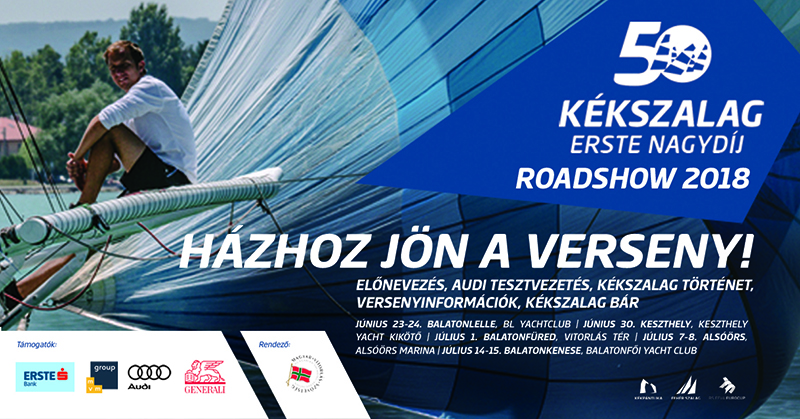 50. Kékszalag Erste Nagydíj Kékszalag Balaton Erste Audi kikötő Roadshow