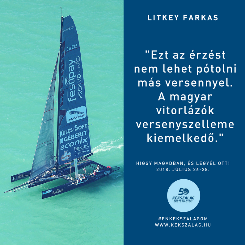 50. Kékszalag Erste Nagydíj  Kékszalag  verseny  Balaton  Magyar Vitorlás Szövetség  Litkey Farkas
