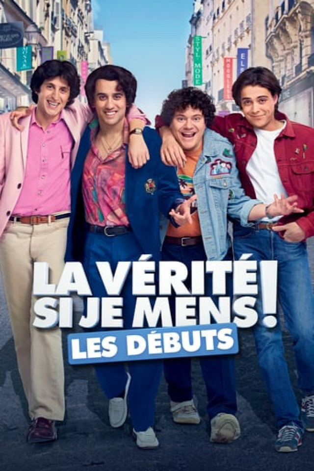 La Vérité Si Je Mens Streaming Vf [regarder*}! La Vérité si je mens ! Les débuts (2019) EN Streaming VF