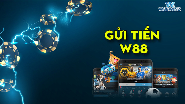 w88 w88winz gui tien w88 nap tien w88 gửi tiền w88 nạp tiền w88